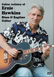 Guitar Artistry of Ernie Hawkins - Blues and Ragtime Guitar -　