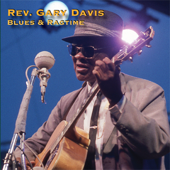 Rev. Gary Davis / Blues & Ragtime　