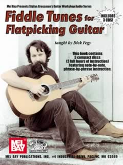 Dick Fegy / Fiddle Tunes for Flatpicking Guitar　