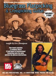 Eric Thompson / Bluegrass Flatpicking & Crosspicking Guitar　