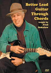 Fred Sokolow / Better Lead Guitar Through Chords　