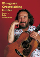 Eric Thompson / Bluegrass Crosspicking Guitar　