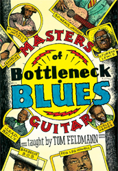 Tom Feldmann / Masters of Bottleneck Blues Guitar　