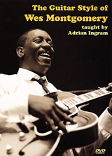 Adrian Ingram / The Guitar Style of Wes Montgomery　