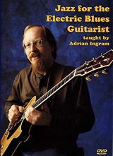 Adrian Ingram / Jazz for the Electric Blues Guitarist　