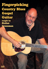 Stefan Grossman / Fingerpicking Country Blues Gospel Guitar　