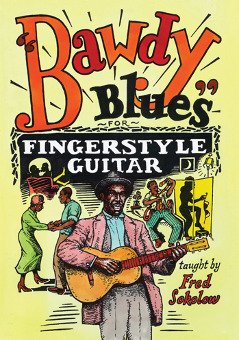 Fred Sokolow / Bawdy Blues for Fingerstyle Guitar　
