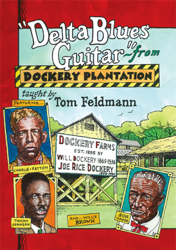 Tom Feldmann / Delta Blues Guitar from Dockery Plantation　