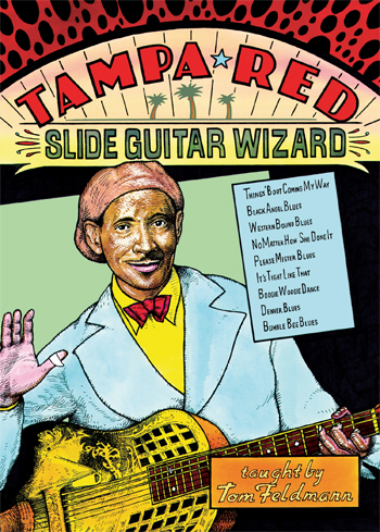 Tom Feldmann / Tampa Red - Slide Guitar Wizard　