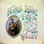Tom Paley / Hard Luck Papa　