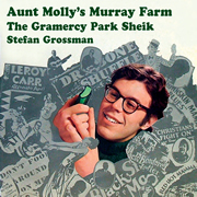 S.Grossman / Aunt Molly's Murray Farm & The Gramercy Park..　
