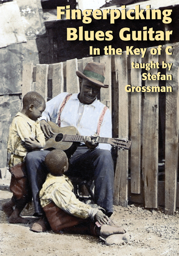 Stefan Grossman / Fingerpicking Blues Guitar in the Key of C　