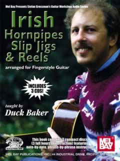 Duck Baker / Irish Hornpipes, Slip Jigs & Reels for Fingerstyle　