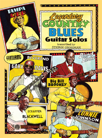 ＜楽譜集＞Stefan Grossman / Legendary Country Blues Guitar Solos　