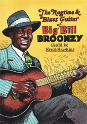 Ernie Hawkins / Ragtime and Blues Guitar of Big Bill Broonzy　 - ウインドウを閉じる