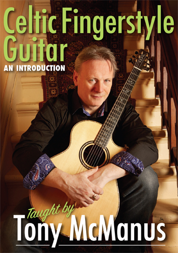 Tony McManus / Celtic Fingerstyle Guitar - An Introduction　