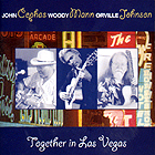 Woody Mann, J. Cephas and O. Johnson / Together in Las Vegas　