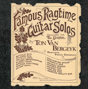 Ton Van Bergeyk / Famous Ragtime Guitar Solos　